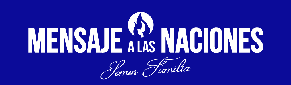 MENSAJE A LAS NACIONES
